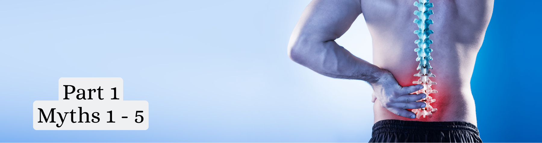 Nine Myths About Low Back Pain in Older Adults (Part 1): Myths 1–5
